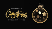 Hosanna!'s Christmas Eve Candlelight Service