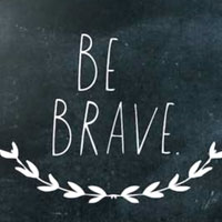 be-brave