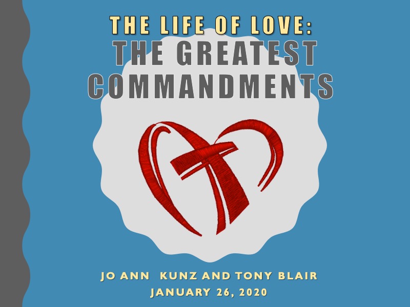 The Life of Love: The Greatest Commandment