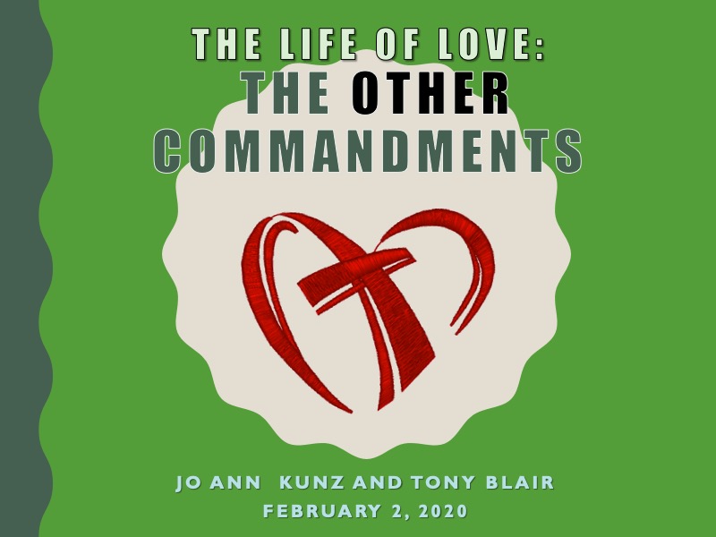 The Life of Love: The Other Commandments