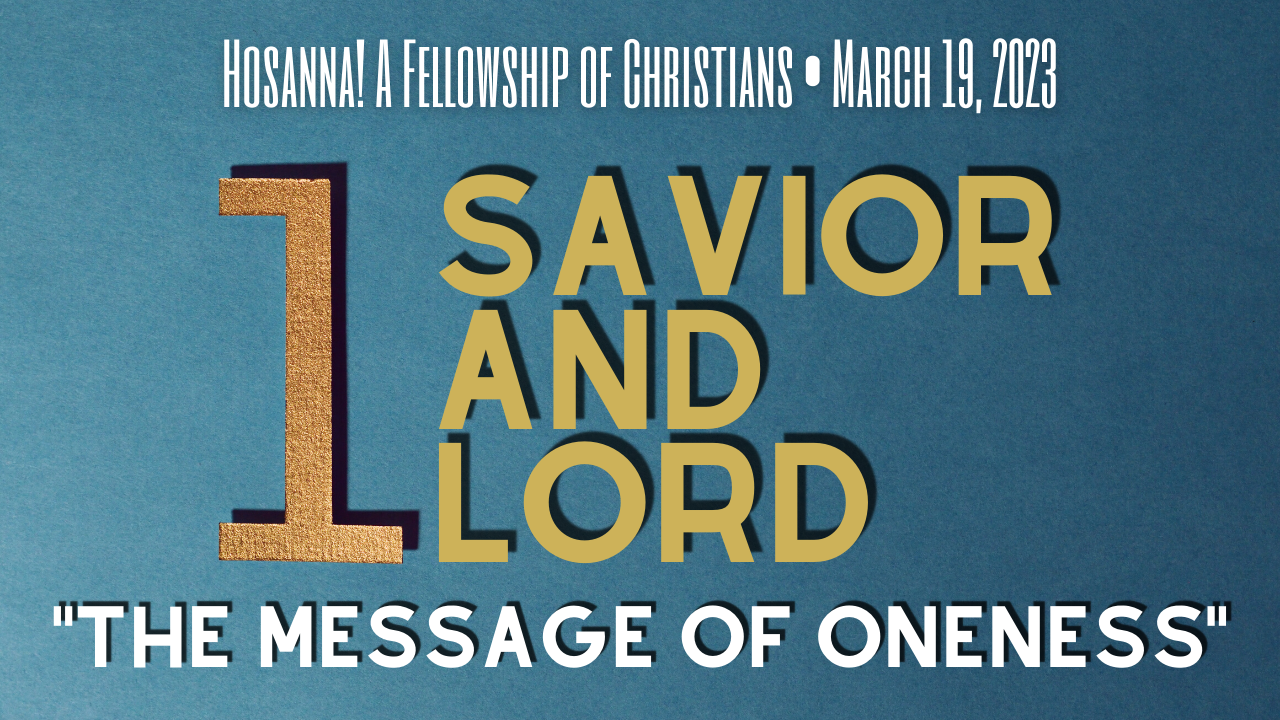 2023-03-19: The Message of Oneness