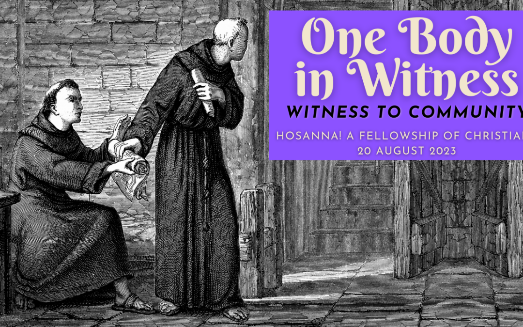 2023-08-20: One Body in Witness – Witness to Community