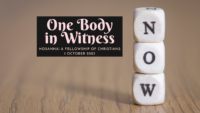 One Body in Witness Hosanna! A Fellowship of Christians 1 October 2023