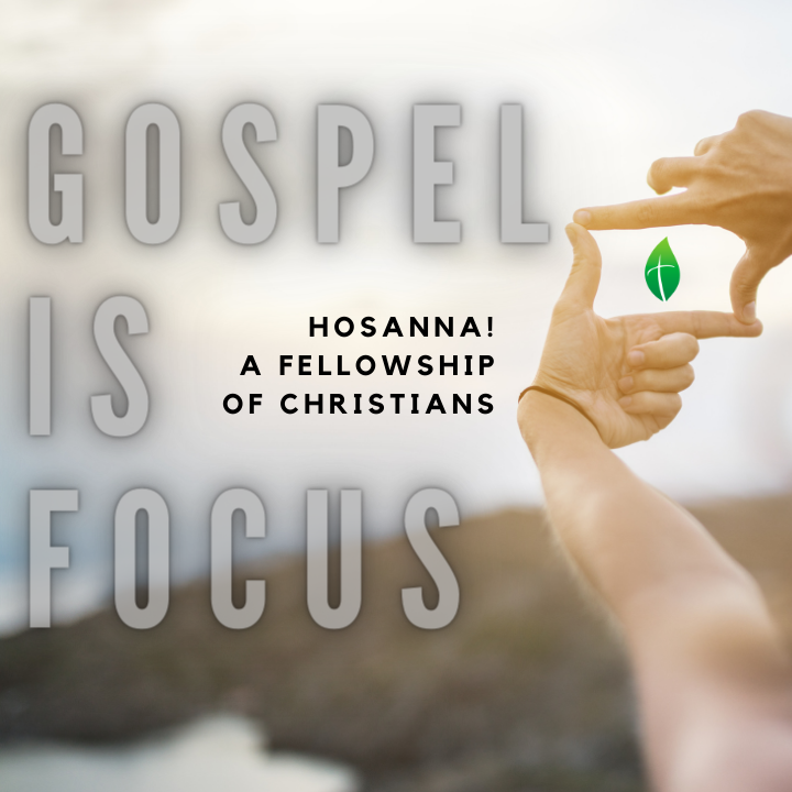 2022-08-07: Gospel Is Focus