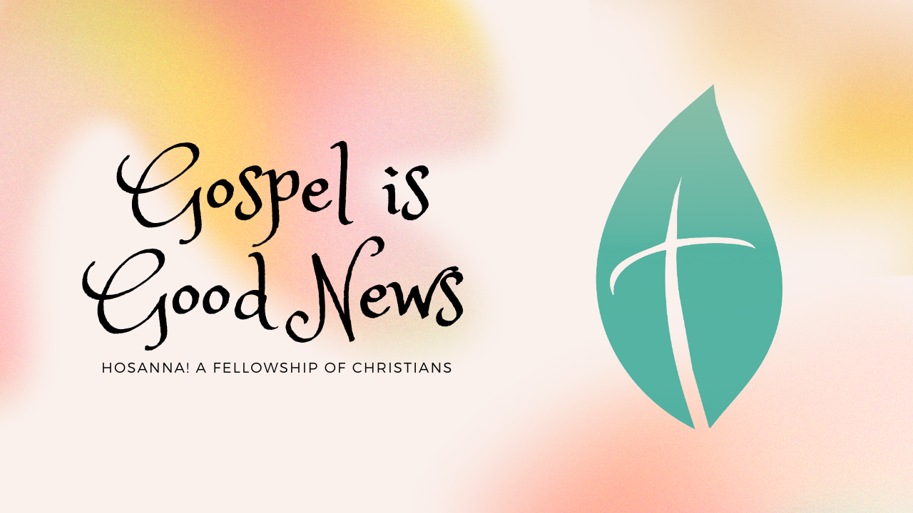 2023-01-01: Gospel Is Good News