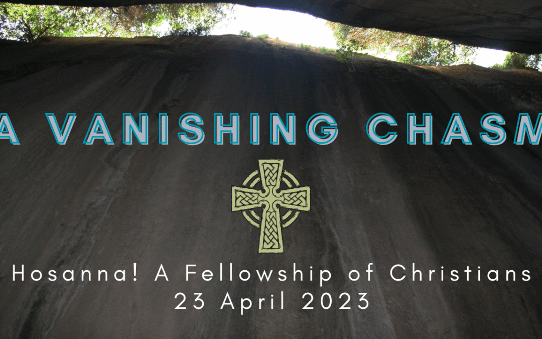 A Vanishing chasm