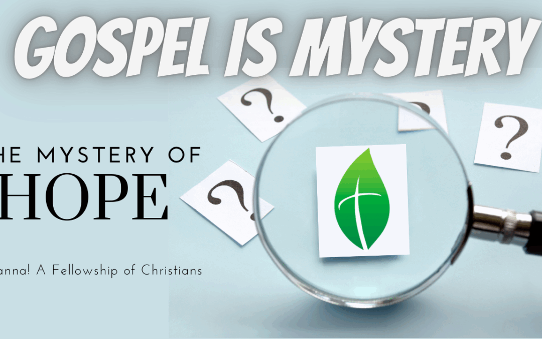 GospelIsMysteryHope