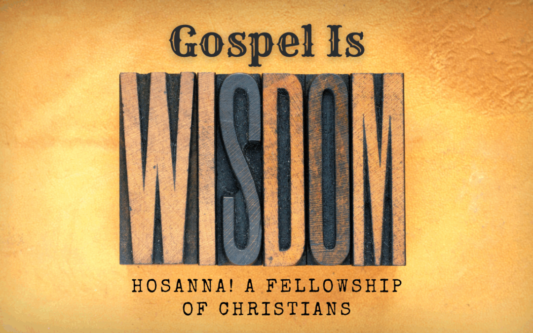 GospelIsWisdom
