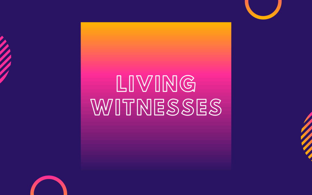 LivingWitnesses